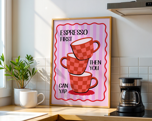 Espresso First, Then You Can Yap