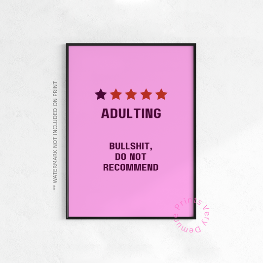 Adulting, Do Not Recommend