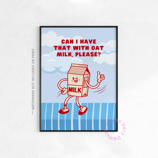 Can I Have That With Oat Milk