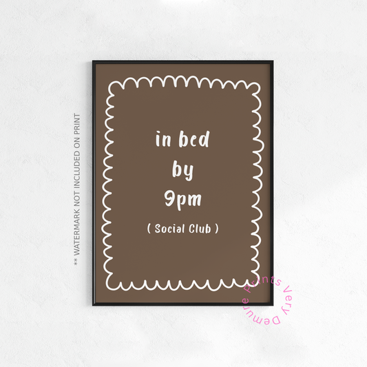 In Bed by 9PM Club