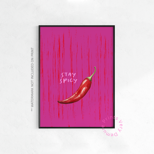 Stay Spicy