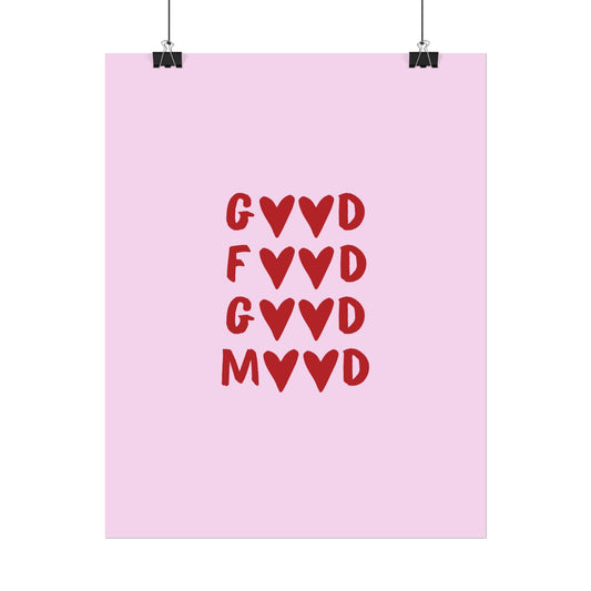 Good Food, Good Mood ( Pink ) - Poster