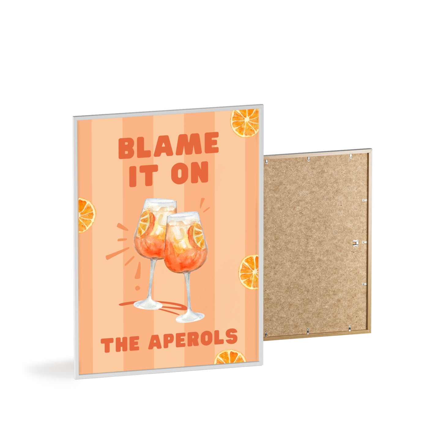 Blame It On The Aperols - Frame