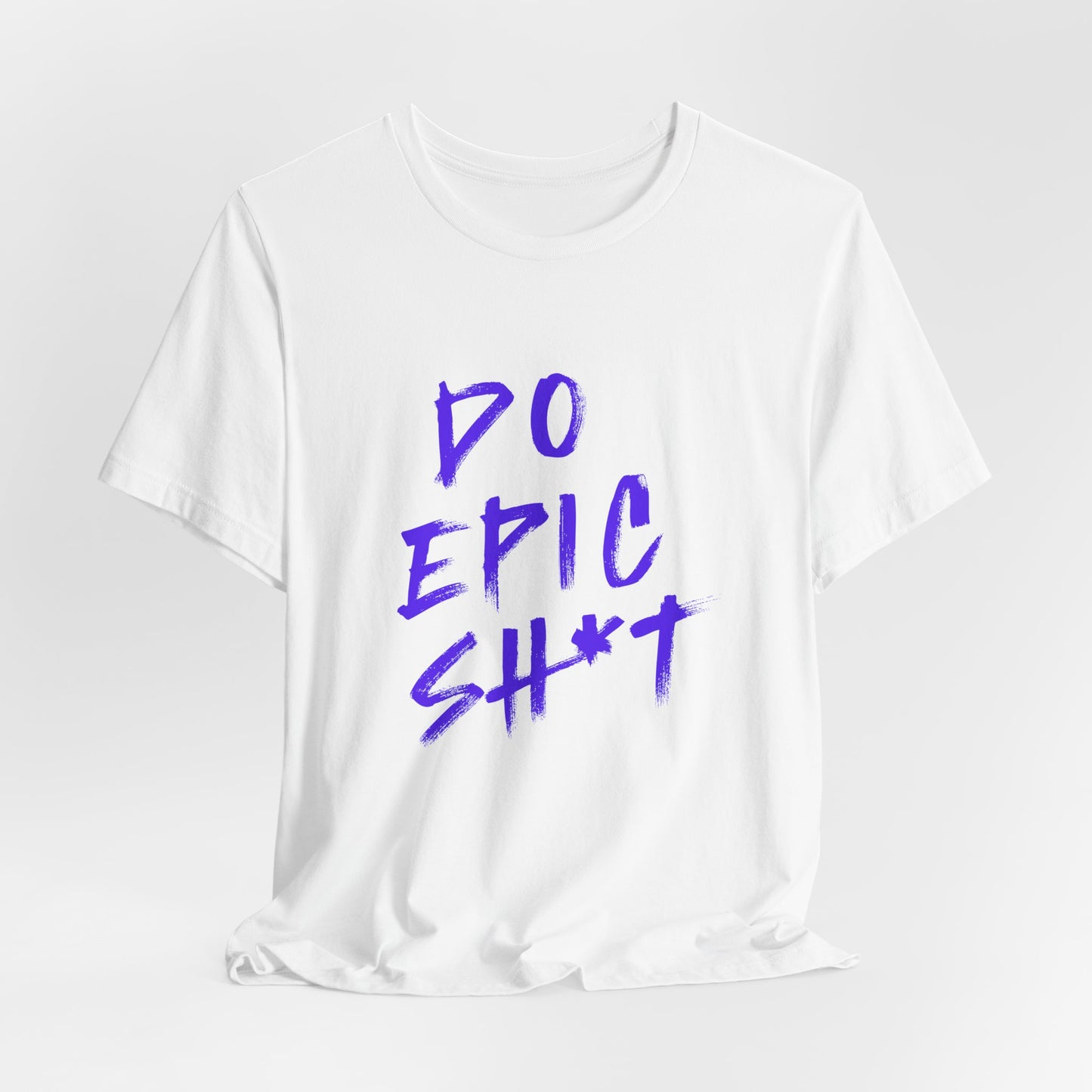 Do Epic Sh*t ( Electric Purple ) | Retro Tee | Organic Unisex T Shirt