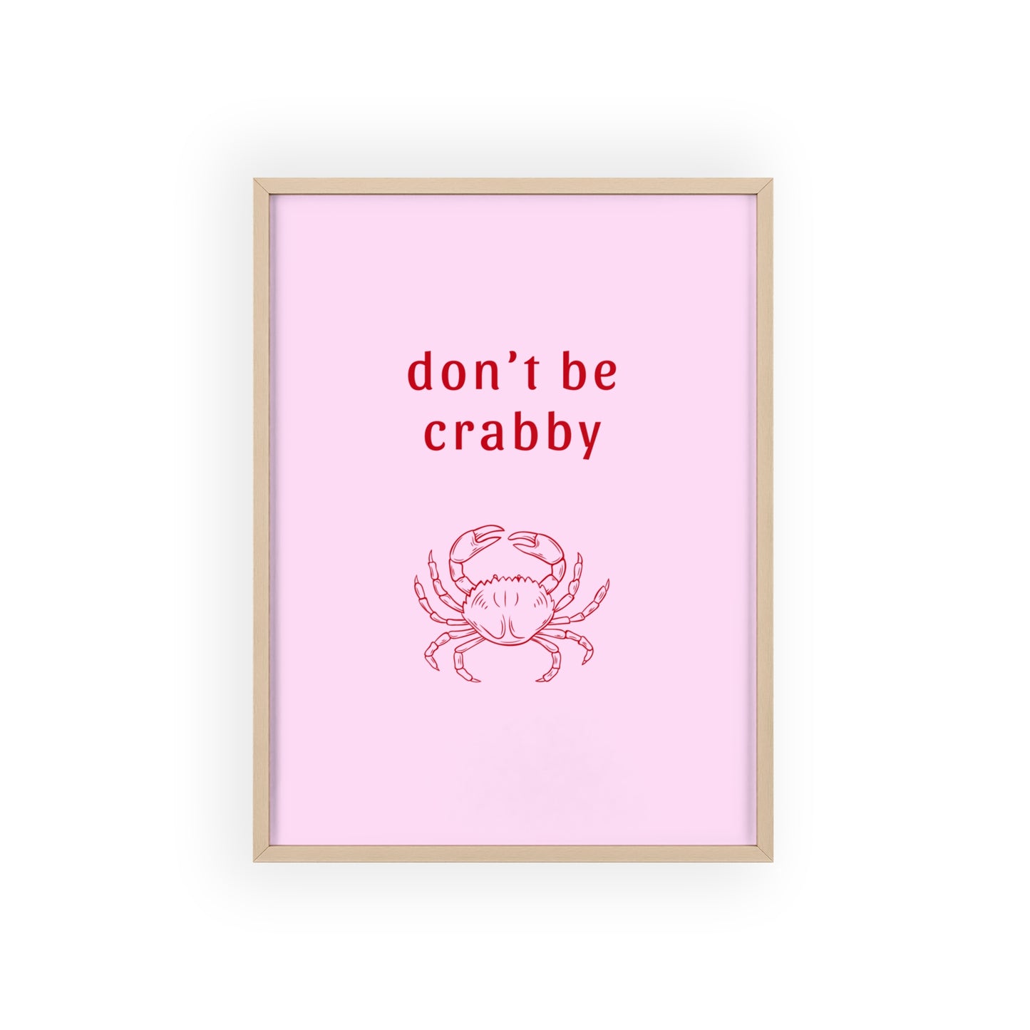 Don’t Be Crabby - Frame