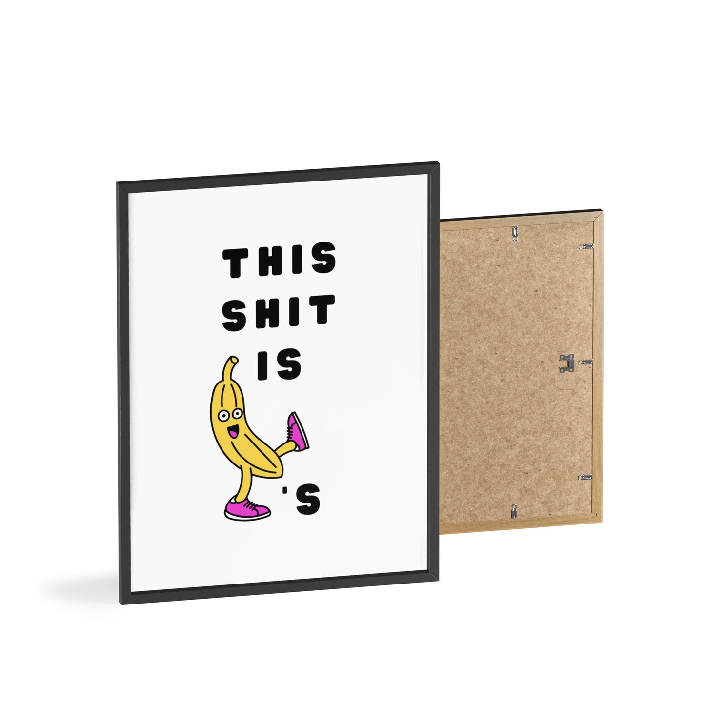 This Shit Is Bananas - Frame