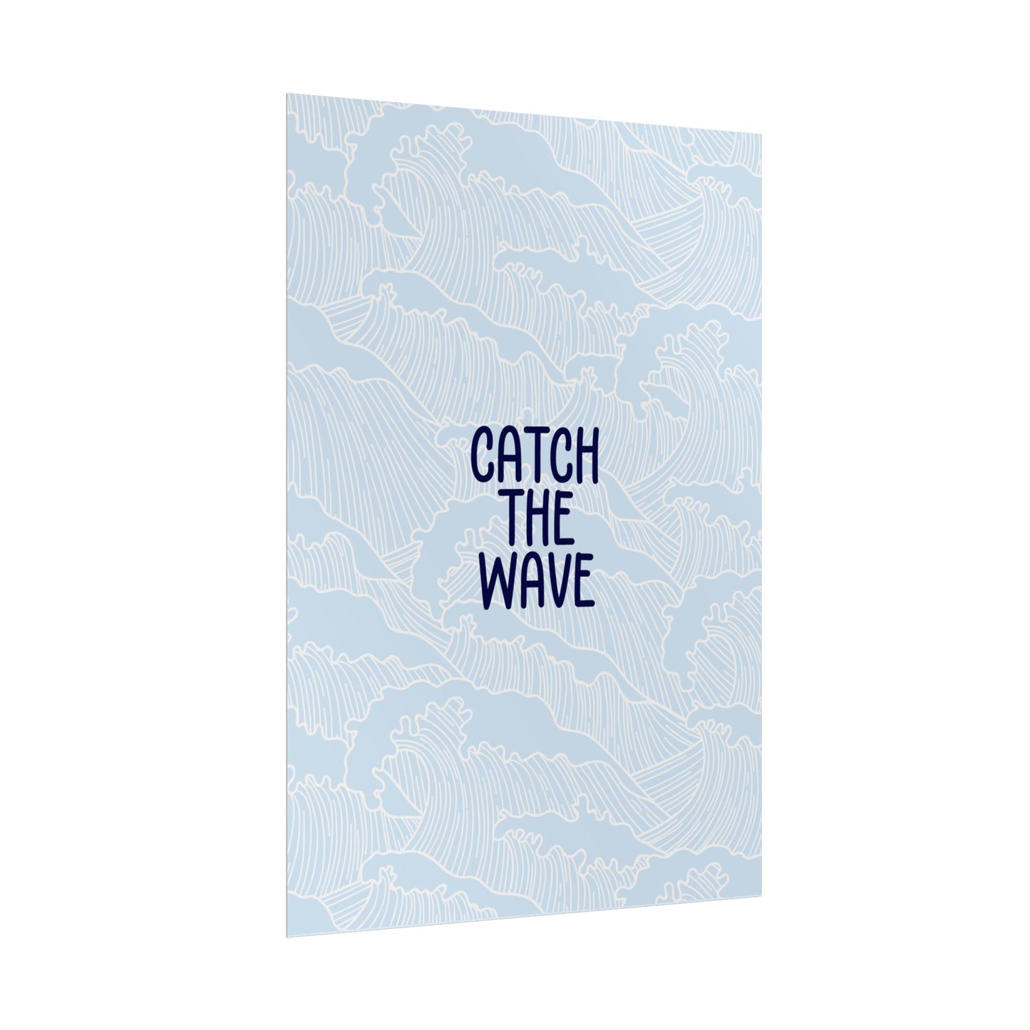 Catch the Wave - Poster