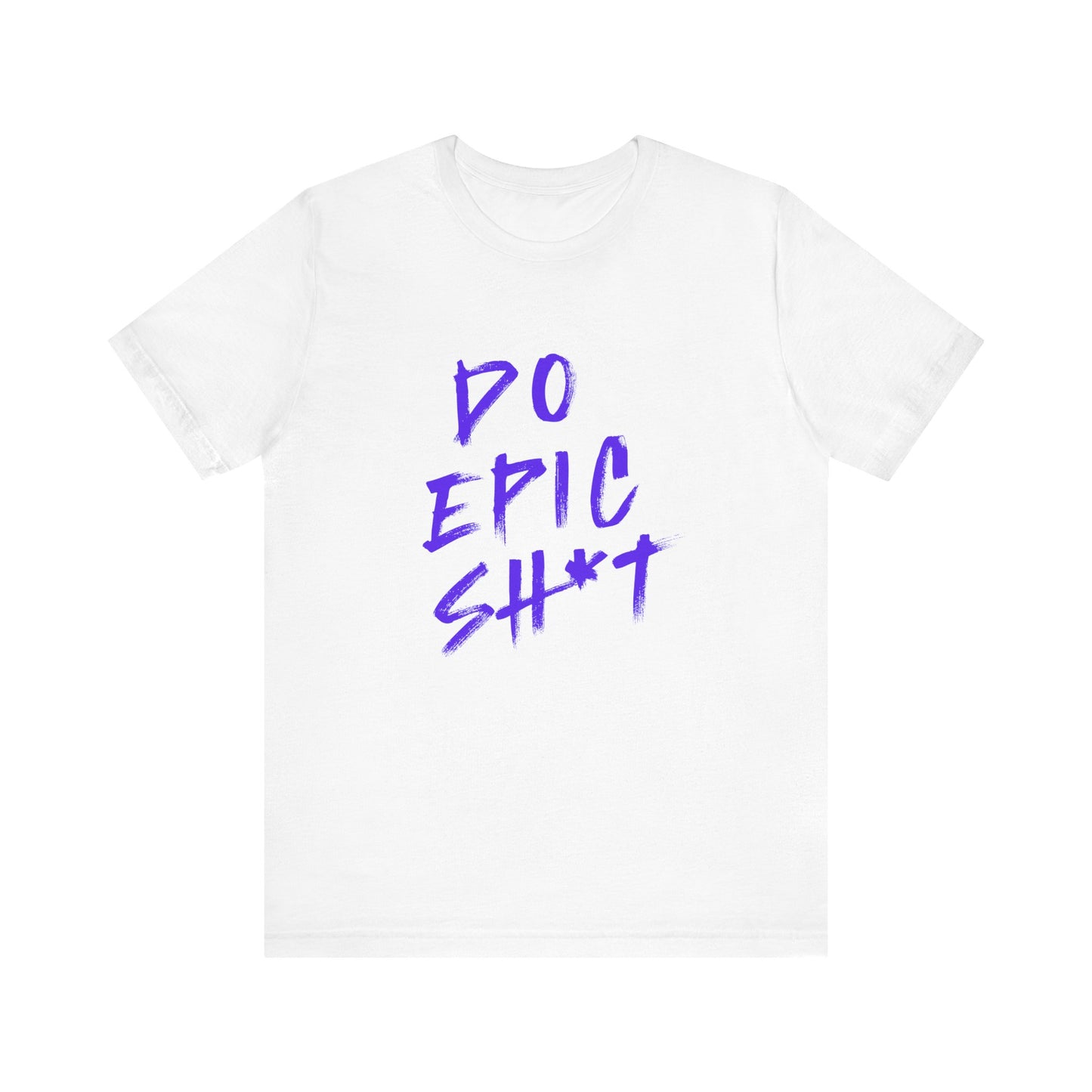 Do Epic Sh*t ( Electric Purple ) | Retro Tee | Organic Unisex T Shirt