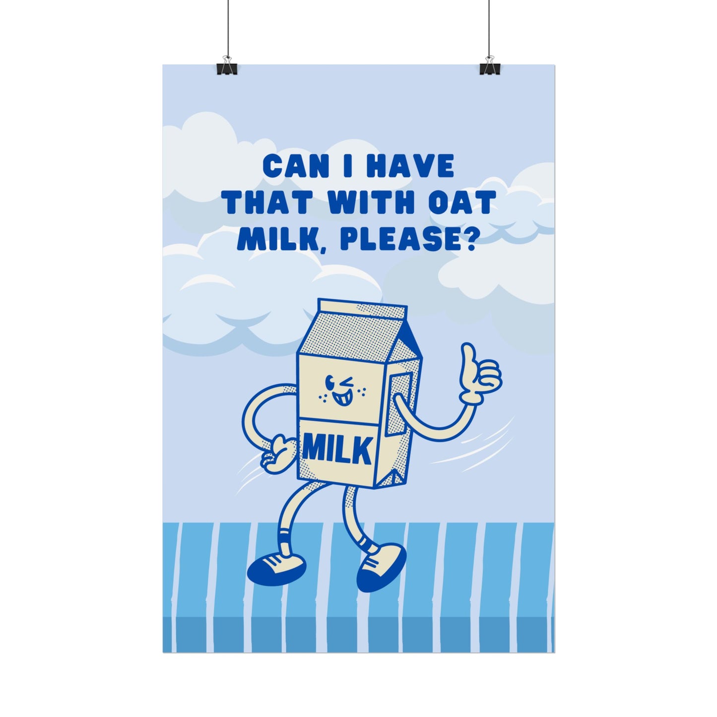 Can I Have That with Oat Milk, Please? ( Blue ) - Poster