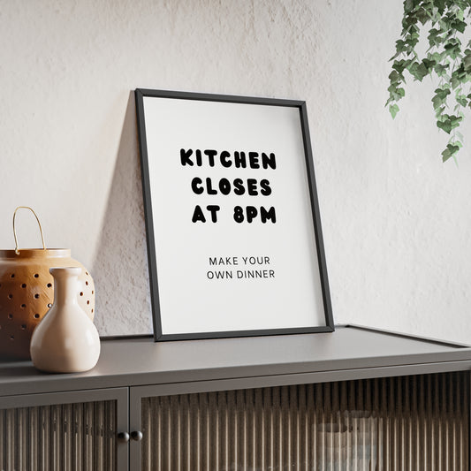 Kitchen Closes at 8pm - Frame