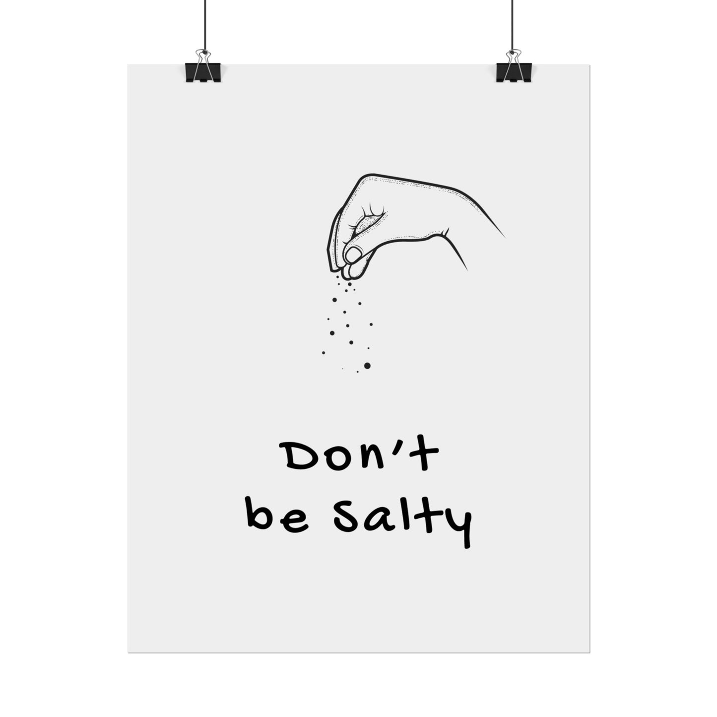 Don’t Be Salty - Poster