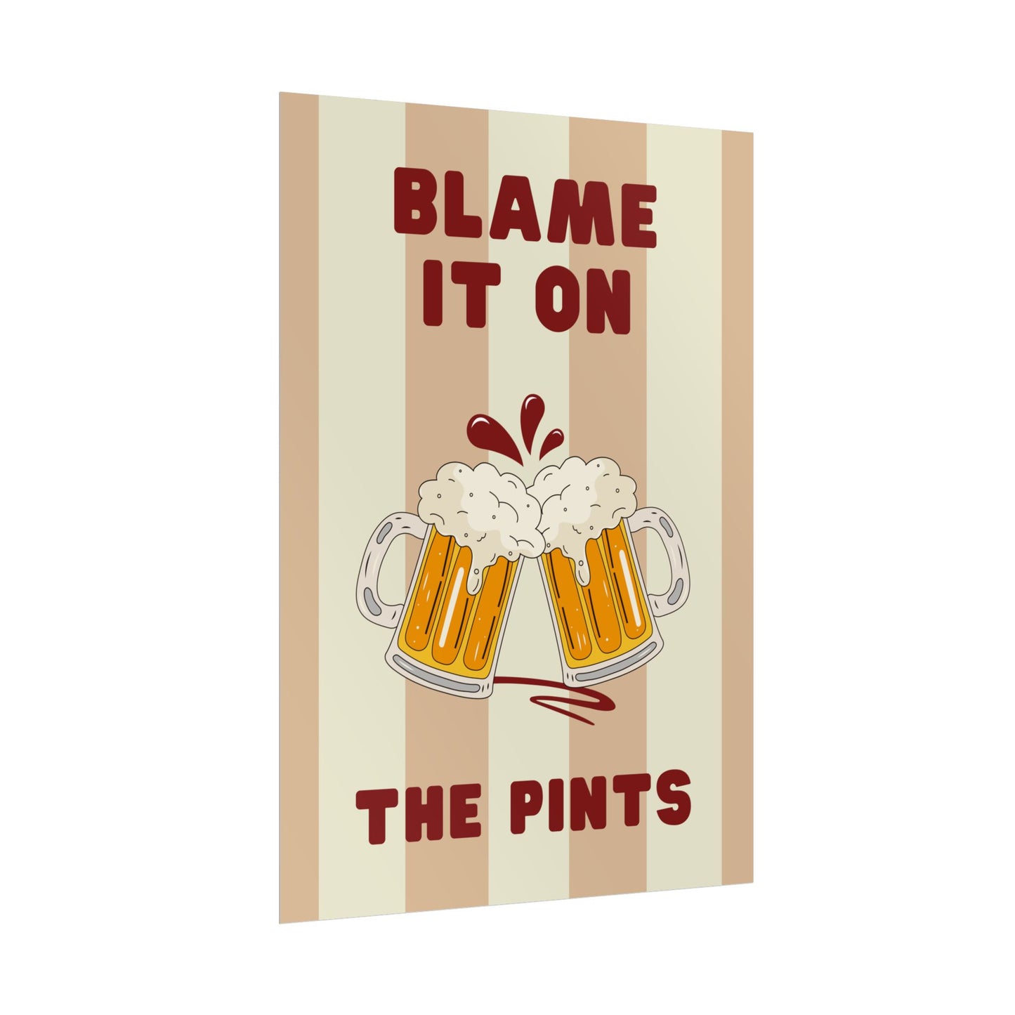 Blame It On The Pints - Poster