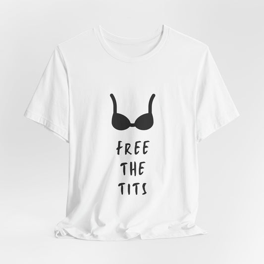 Free the Tits | Retro Tee | Organic Unisex T Shirt