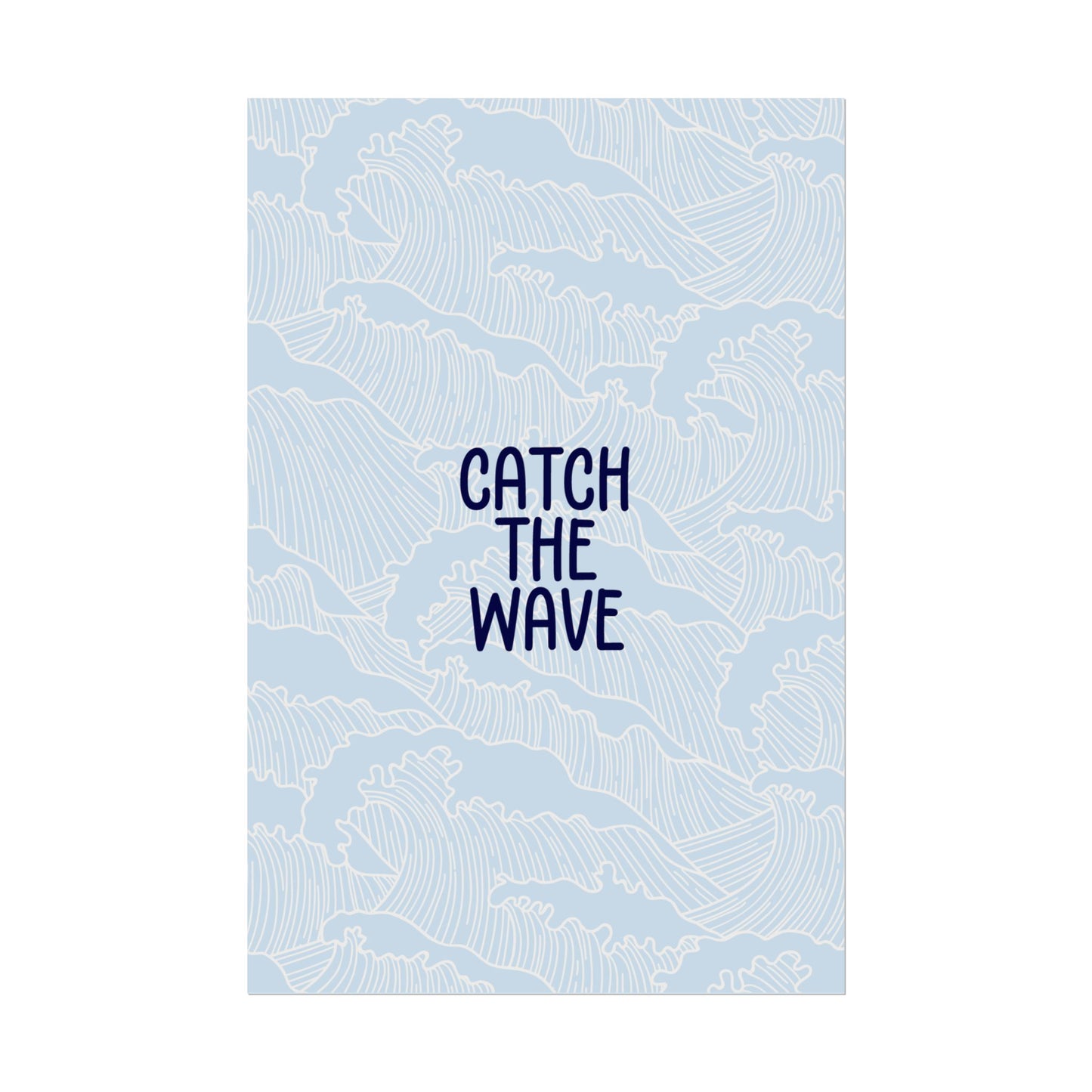 Catch the Wave - Poster