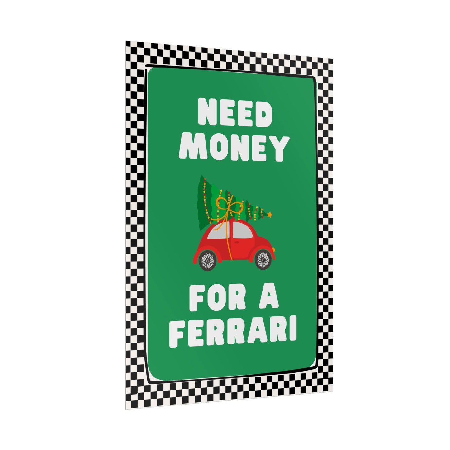 Brauche Geld für einen Ferrari - Poster