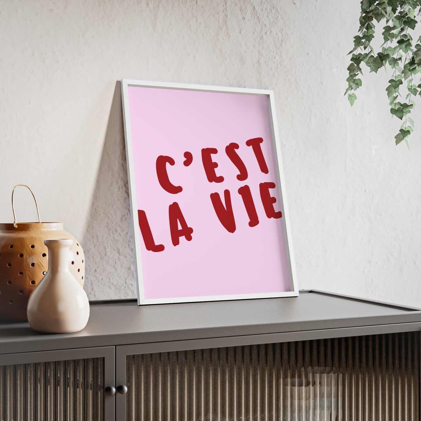 C'est la Vie ( Pink ) - Frame