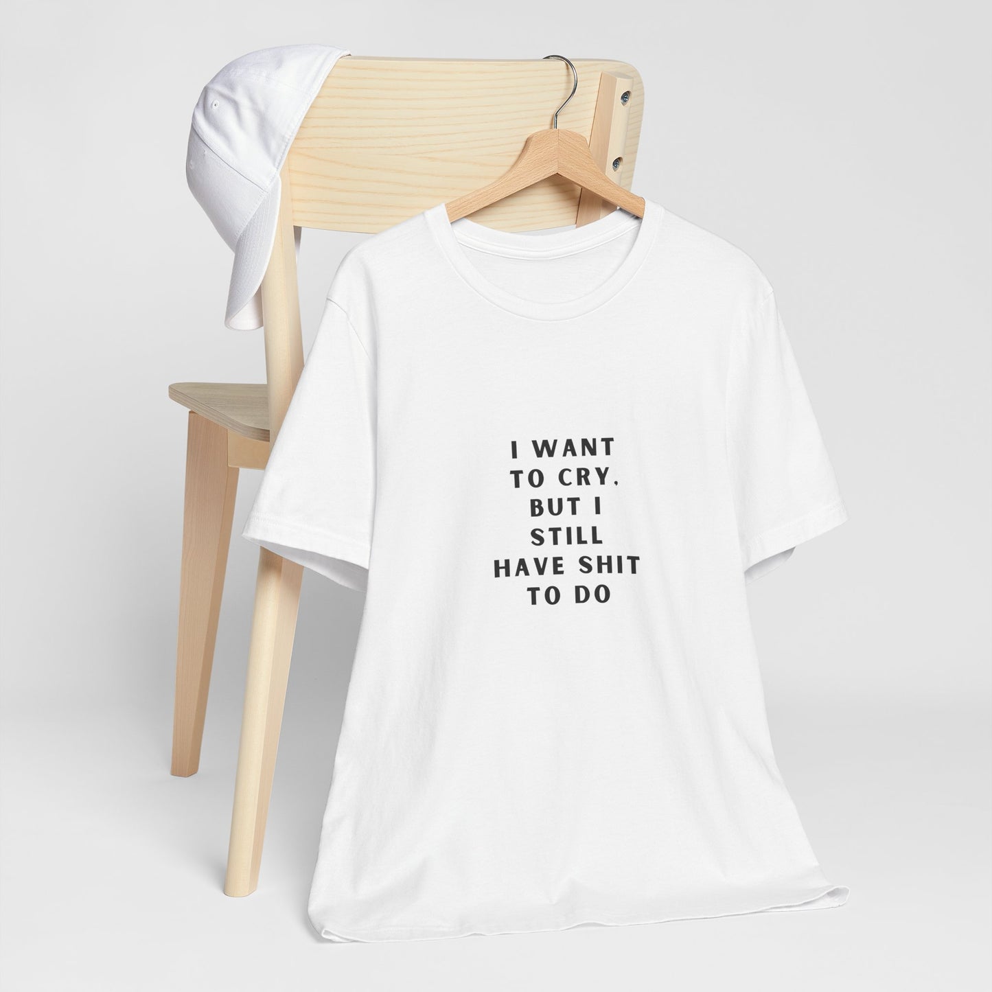 Still Have Shit to Do | White Graphic Tee | Organic Unisex T Shirt