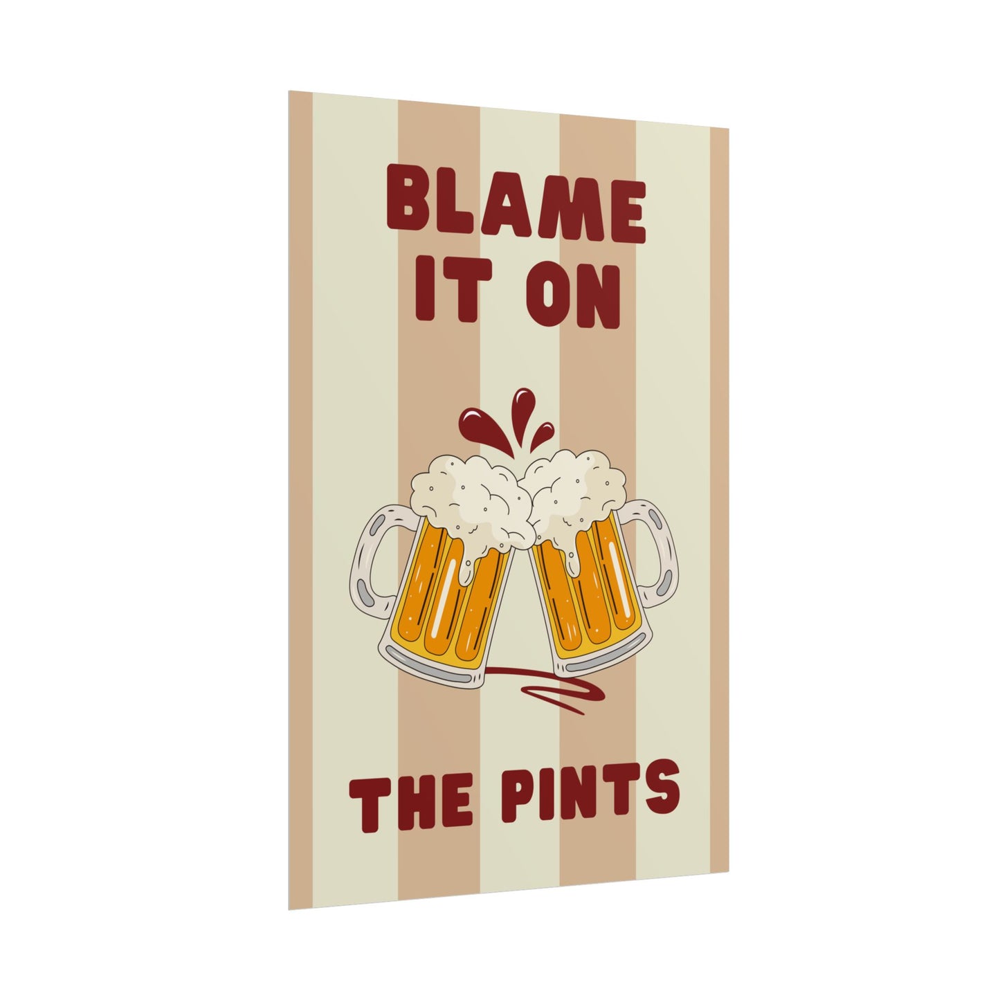 Blame It On The Pints - Poster