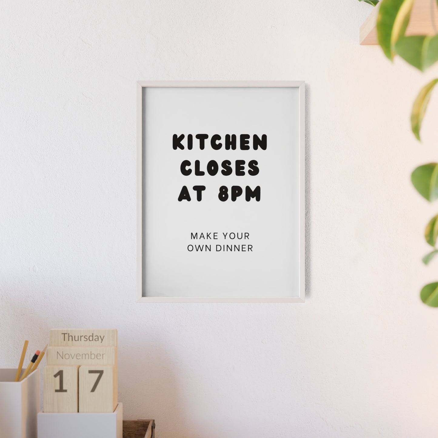 Kitchen Closes at 8pm - Frame