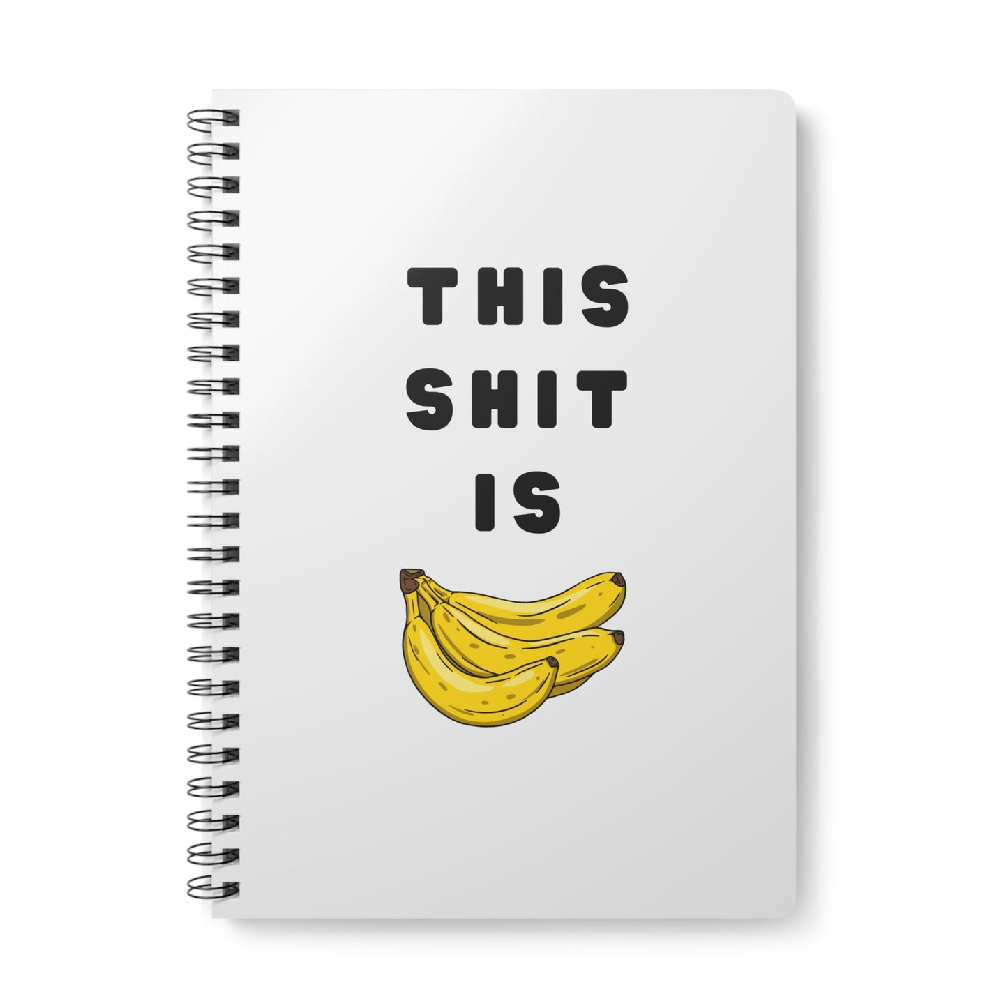 It's Bananas - Sassy Scribbles Spiral Notebook