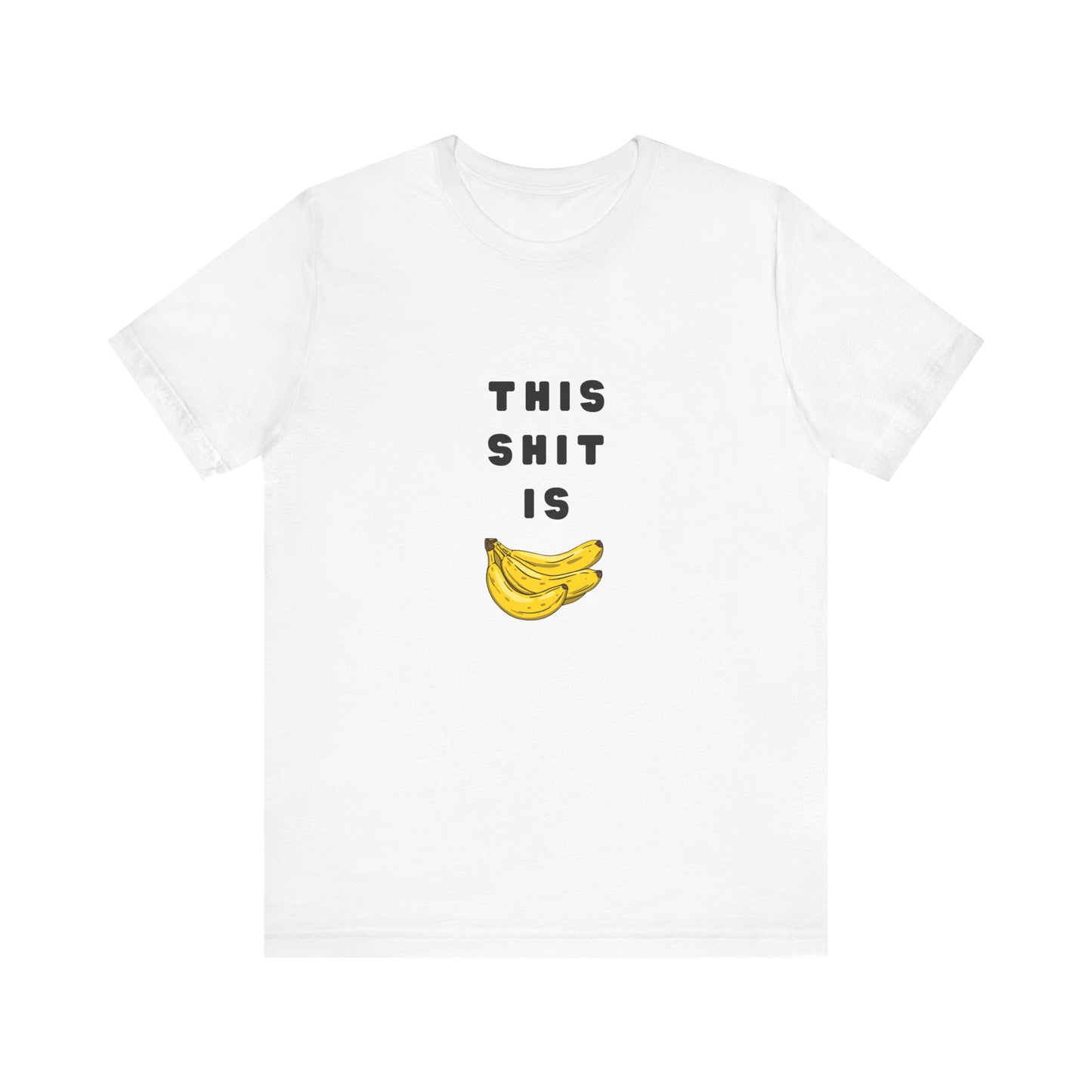 Thus Sh*t is Banana's | Retro Tee | Organic Unisex T Shirt