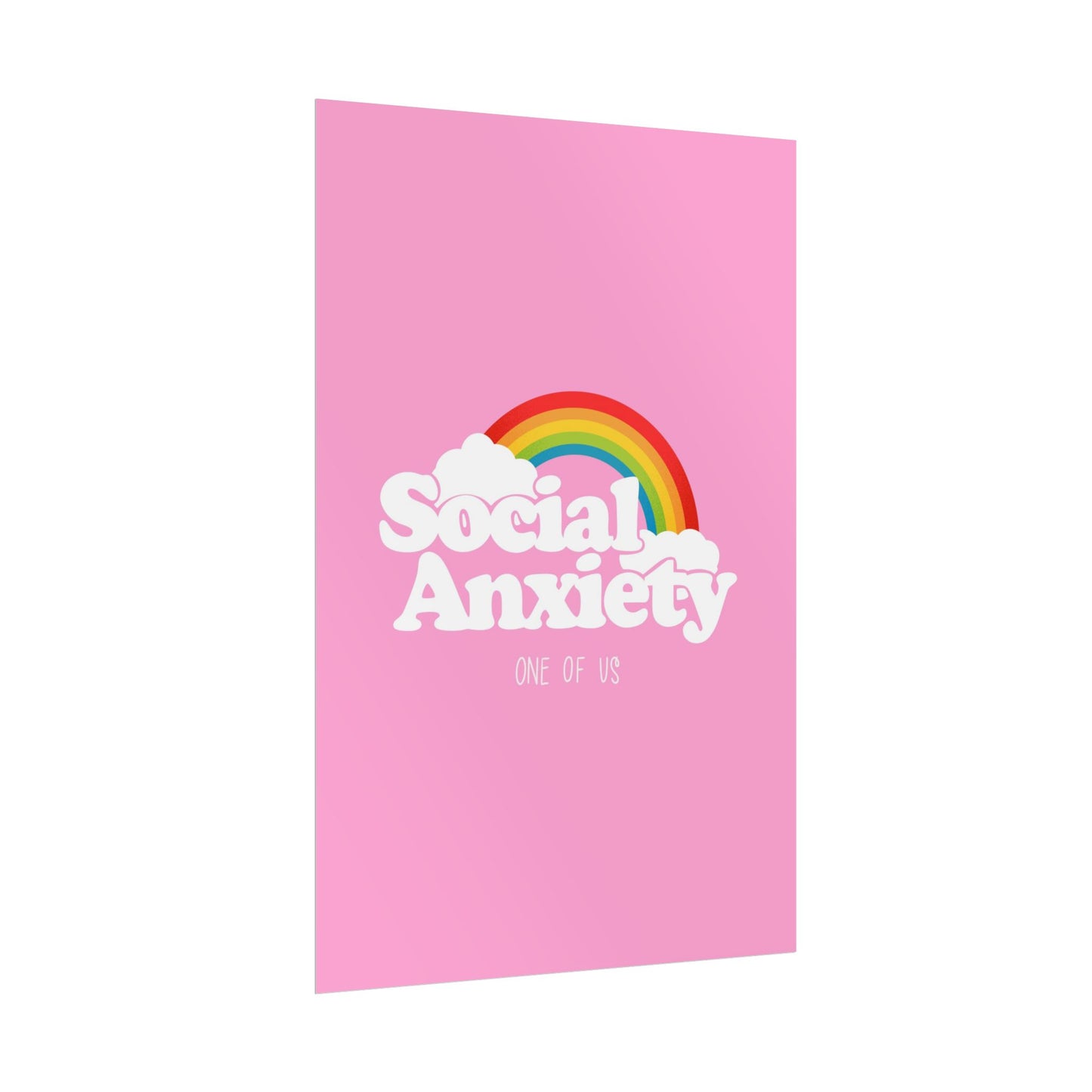 Anxiety – One of Us Rainbow Poster