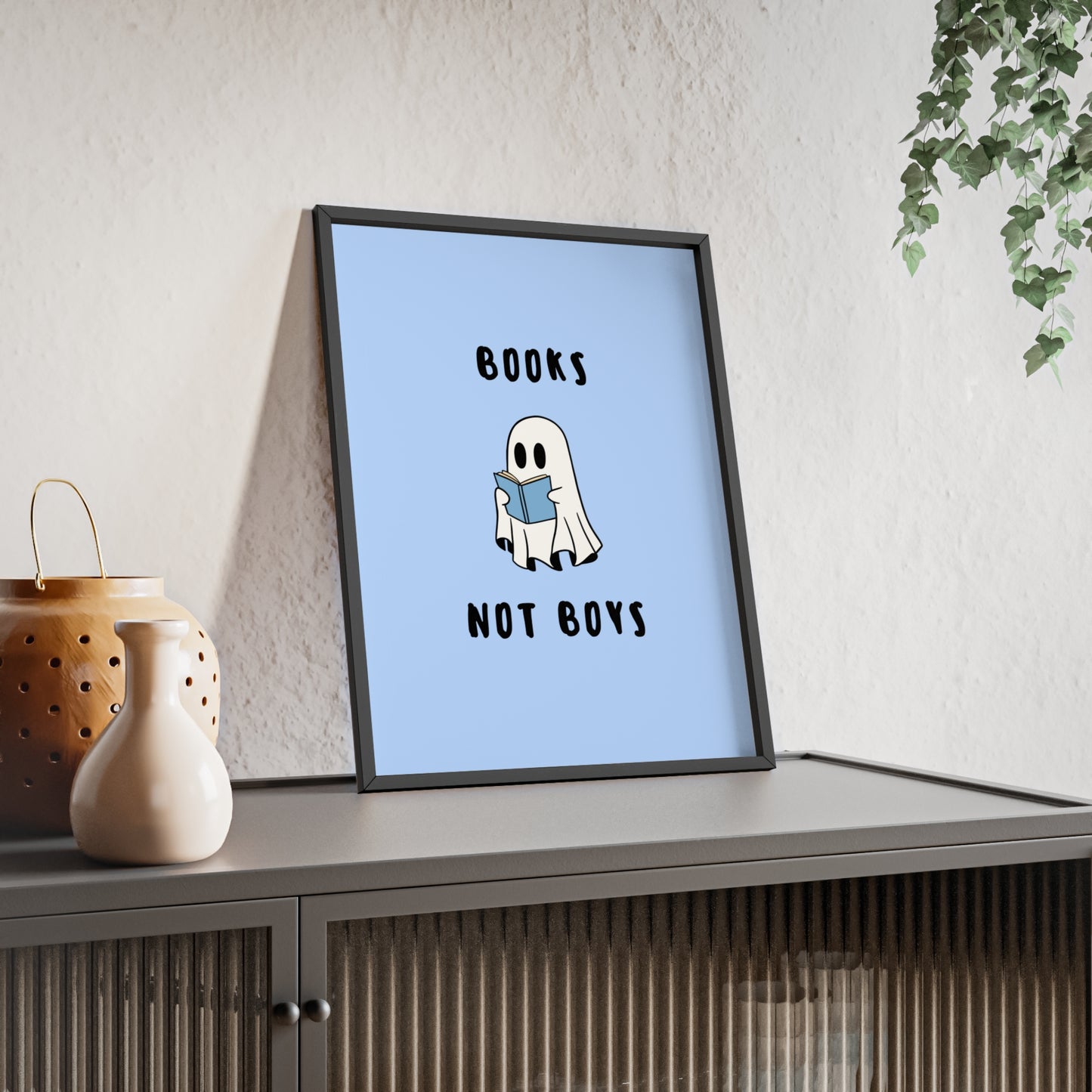 Books not Boys ( Blue ) - Frame