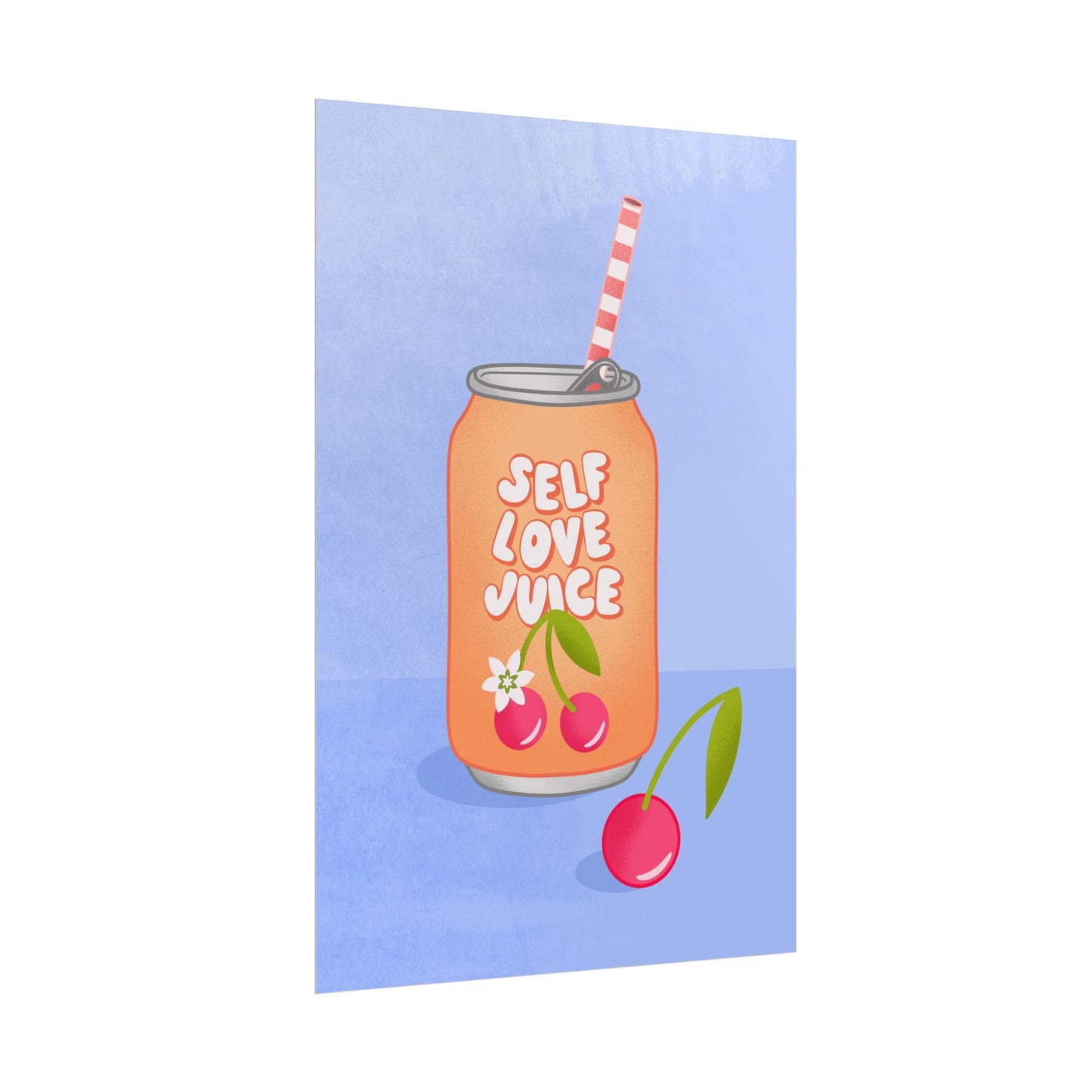 Self Love Juice – Cherry Can - Poster