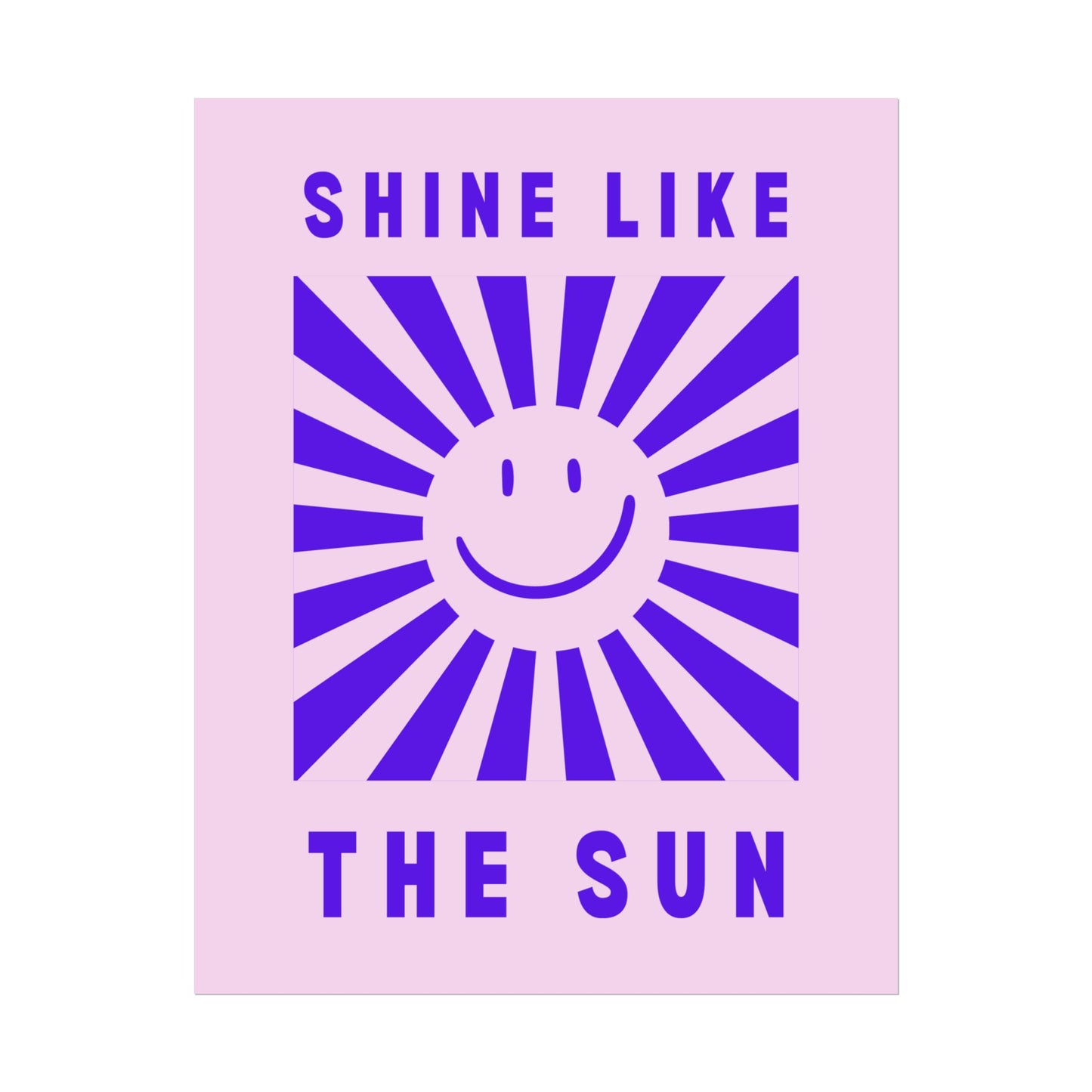 Shine Like The Sun ( Lavender Haze ) - Poster