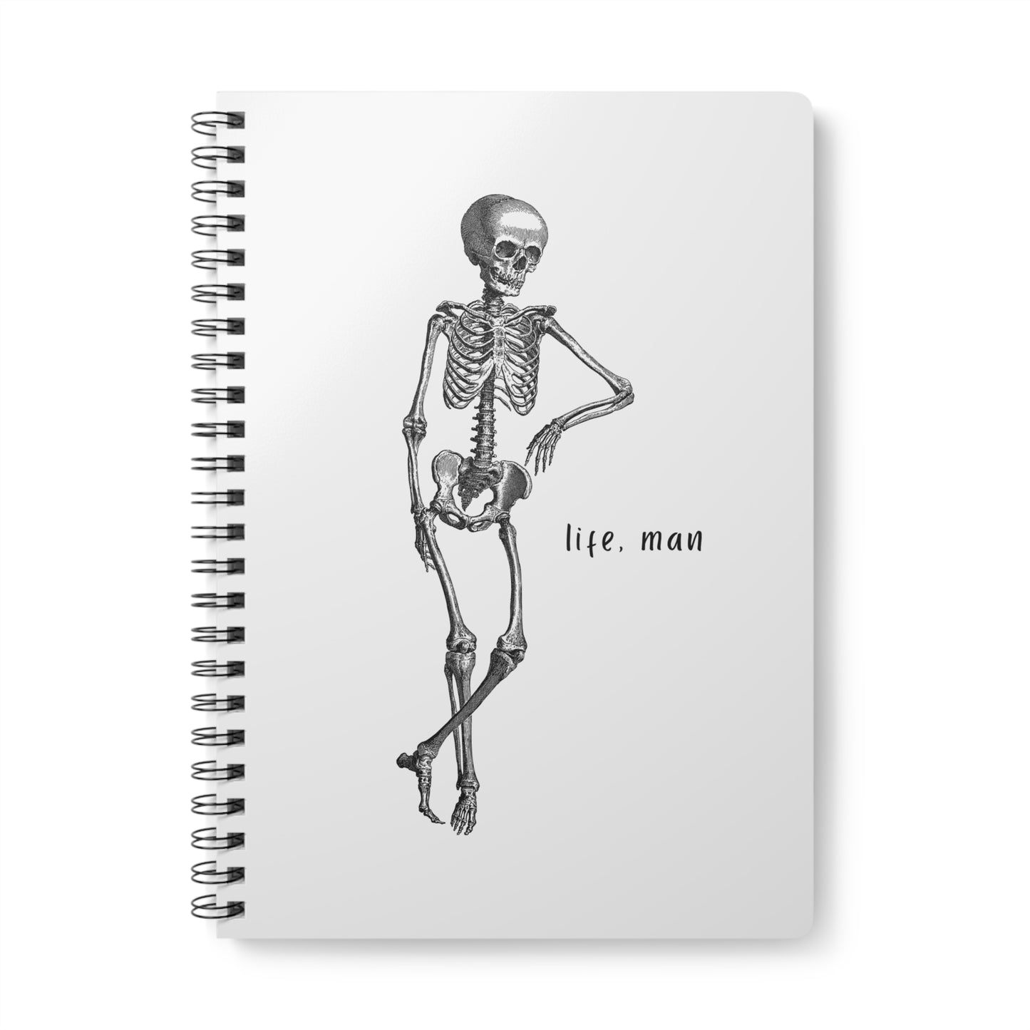 Life, Man - Sassy Scribbles Spiral Notebook