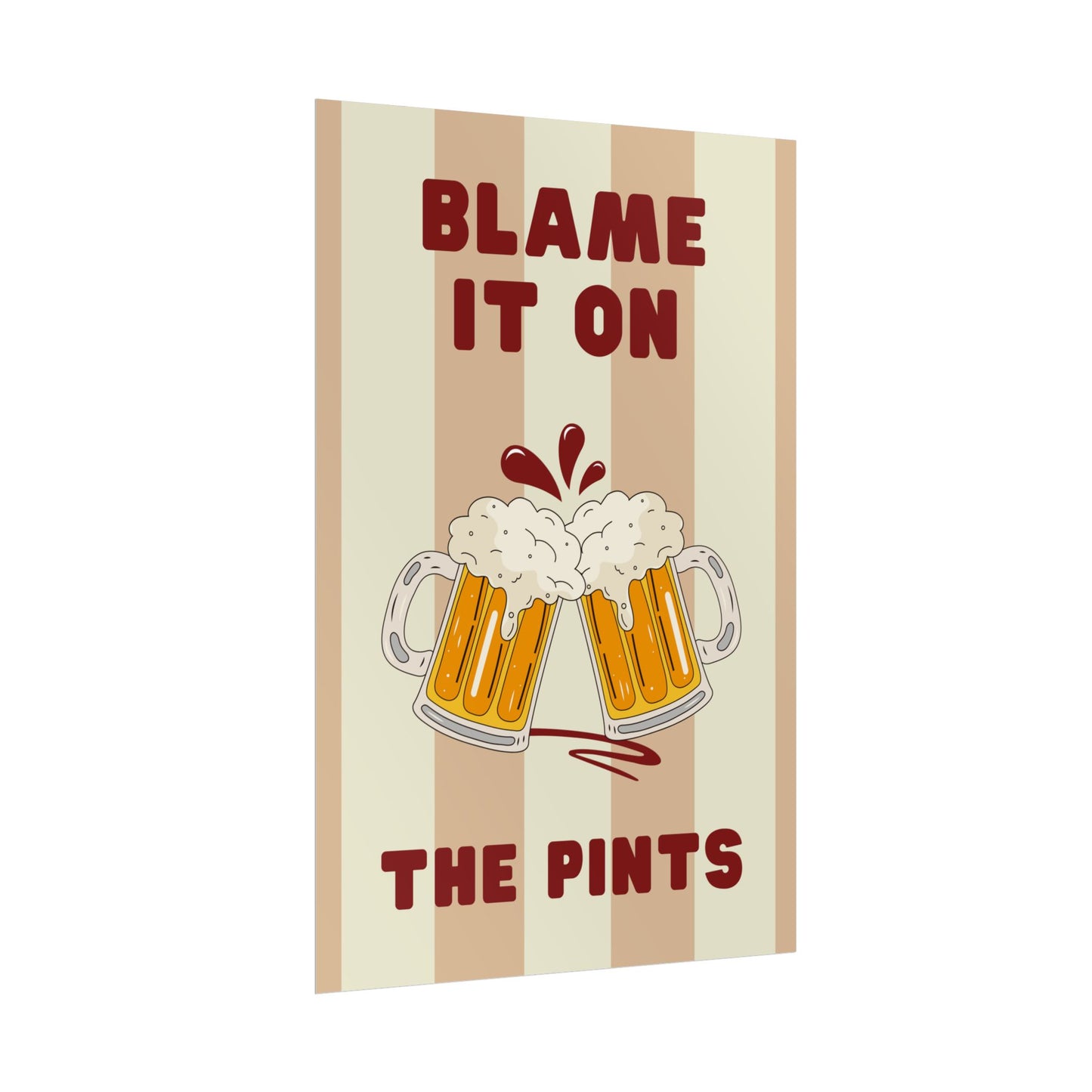 Blame It On The Pints - Poster