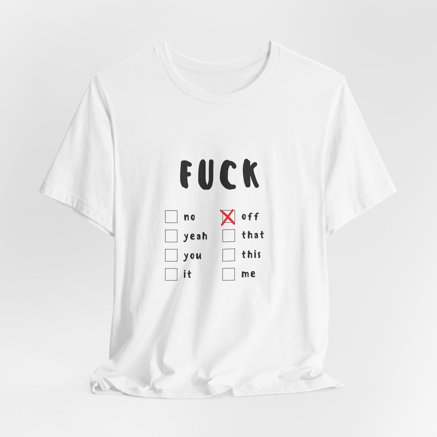 F*ck Off | Graphic White Tee |  Retro Tee | Organic Unisex T Shirt