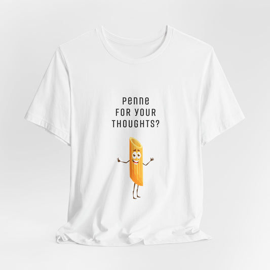 Penne for your Thoughts? | Retro Tee | Organic Unisex T Shirt