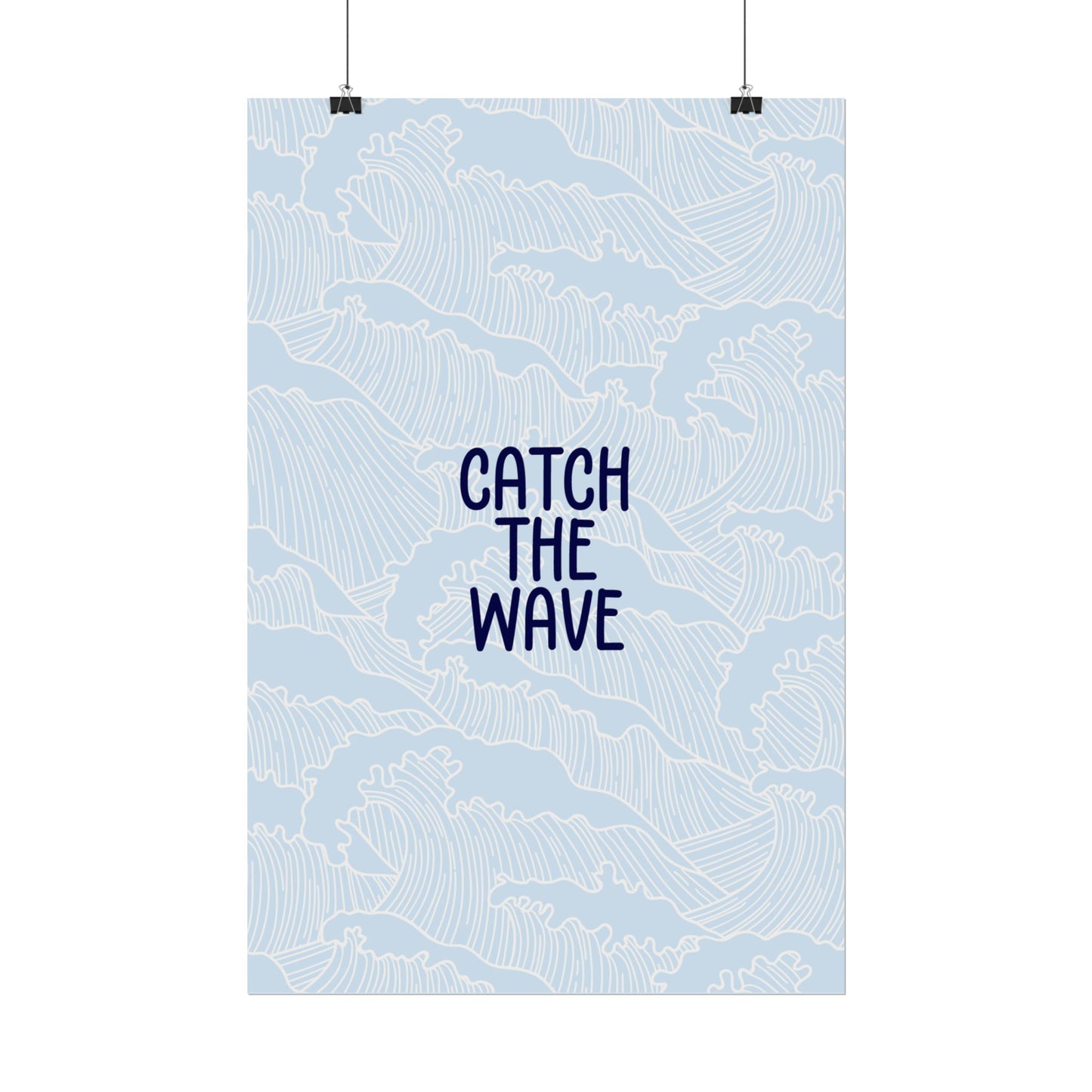 Catch the Wave - Poster