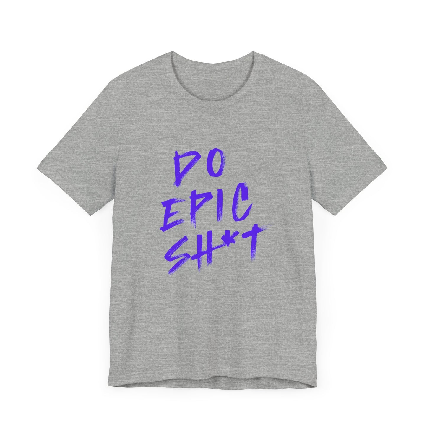 Do Epic Sh*t ( Electric Purple ) | Retro Tee | Organic Unisex T Shirt