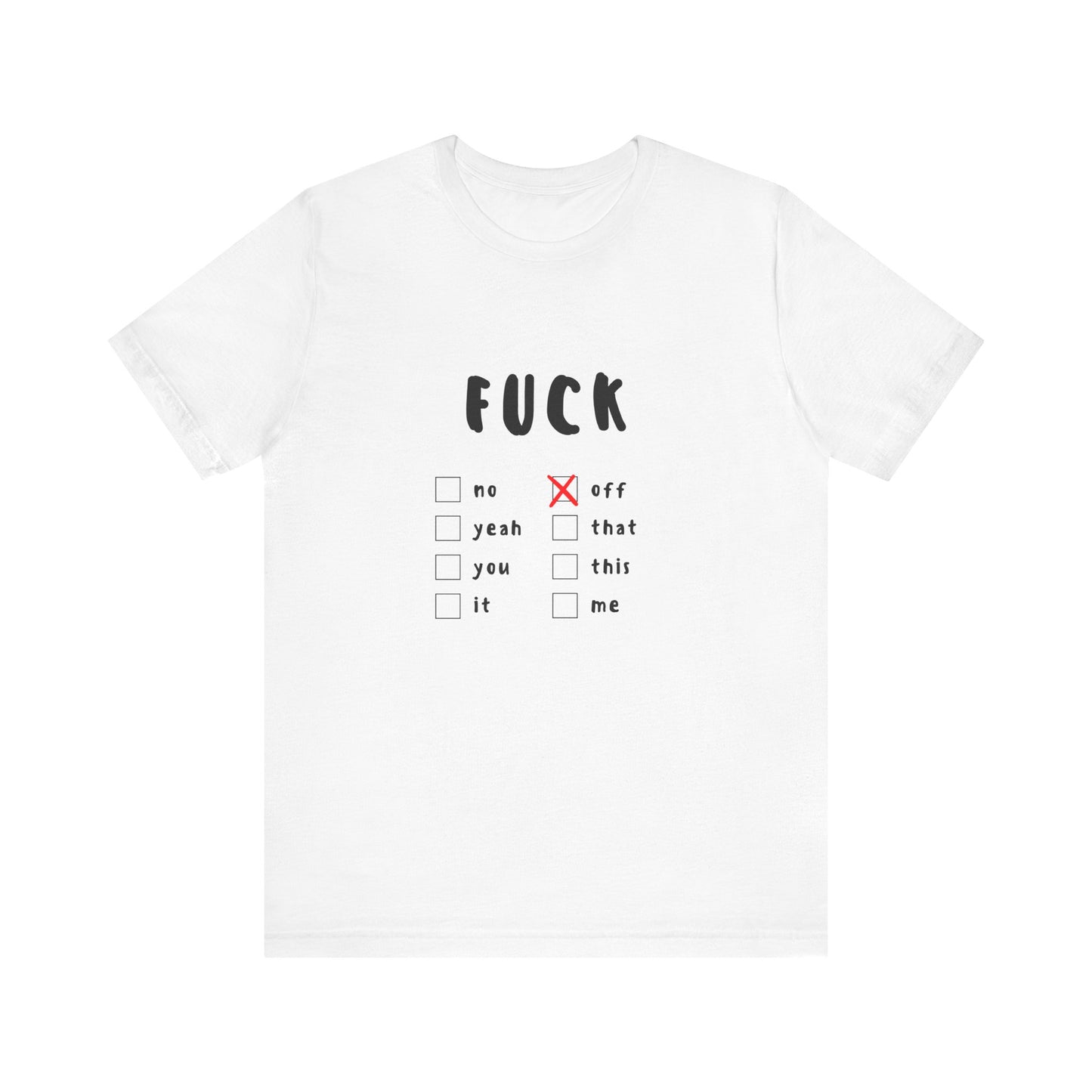 F*ck Off | Graphic White Tee |  Retro Tee | Organic Unisex T Shirt