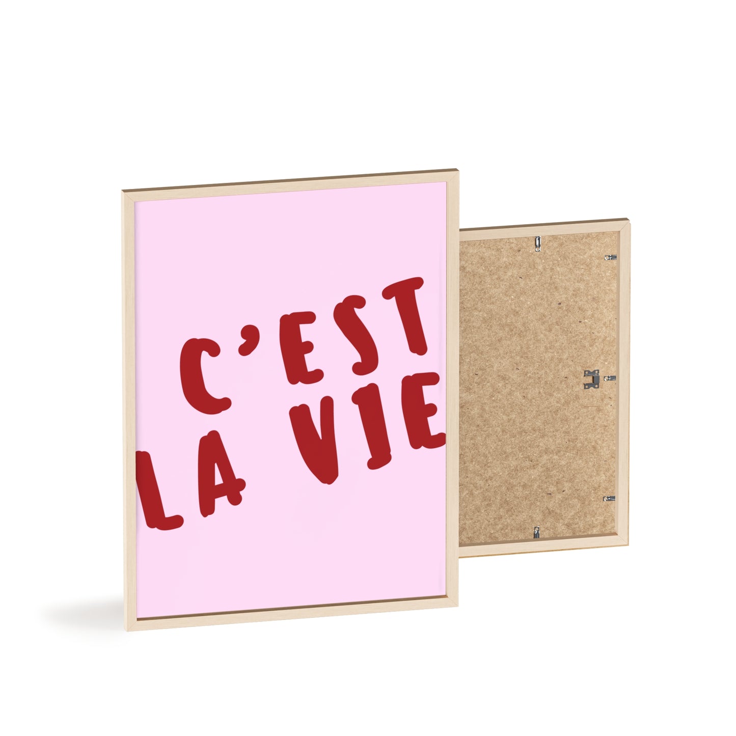 C'est la Vie ( Pink ) - Frame