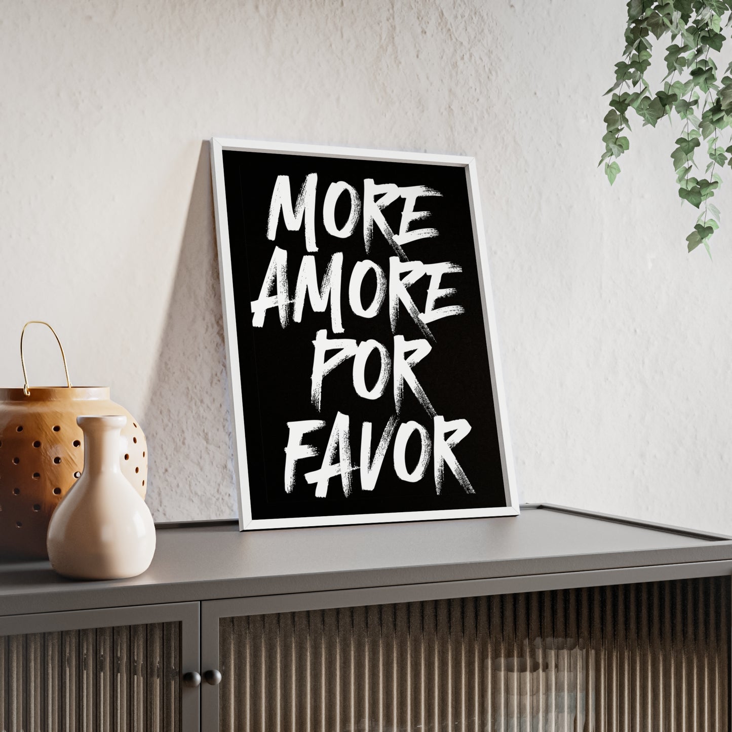 More Amore Por Favor ( Monochrome ) - Frame