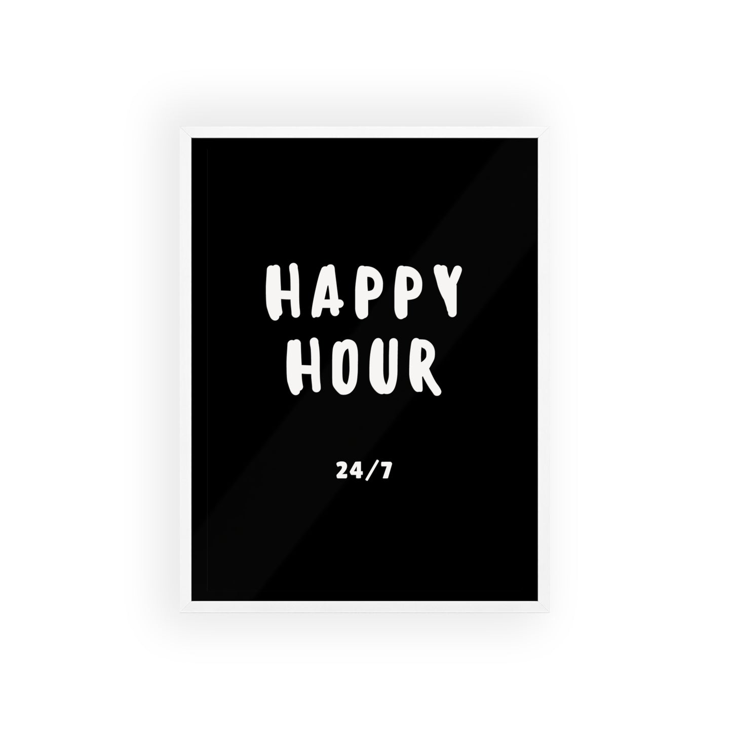 Happy hour 24/7 (Monochrome) - Cadre