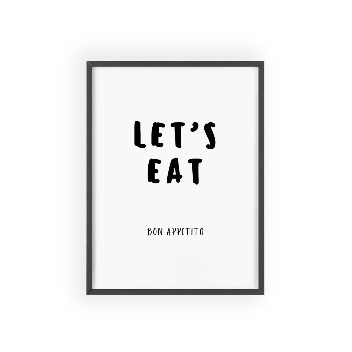 Let's Eat. Bon Appetito - Frame