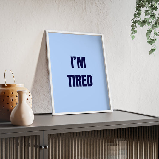 I'm Tired ( Blue ) Digital