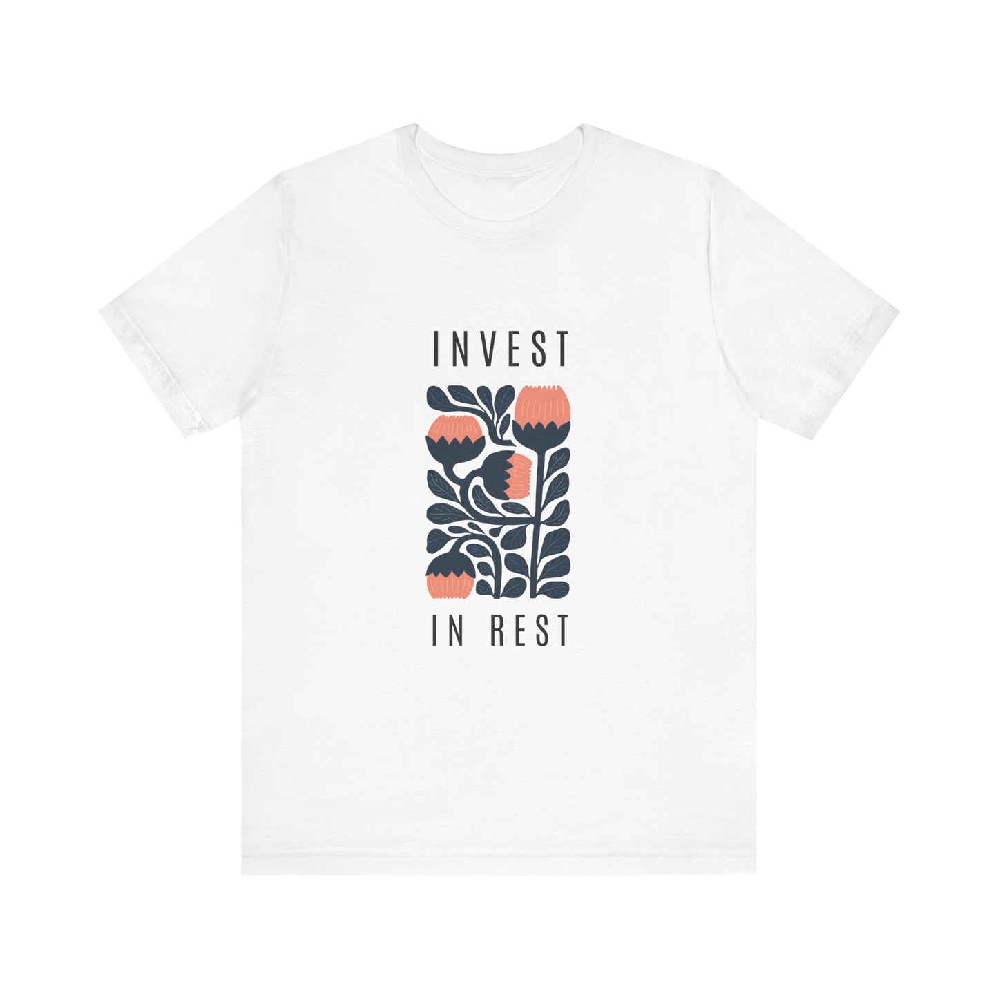 Invest in Rest | White Graphic Tee | Organic Unisex T Shirt