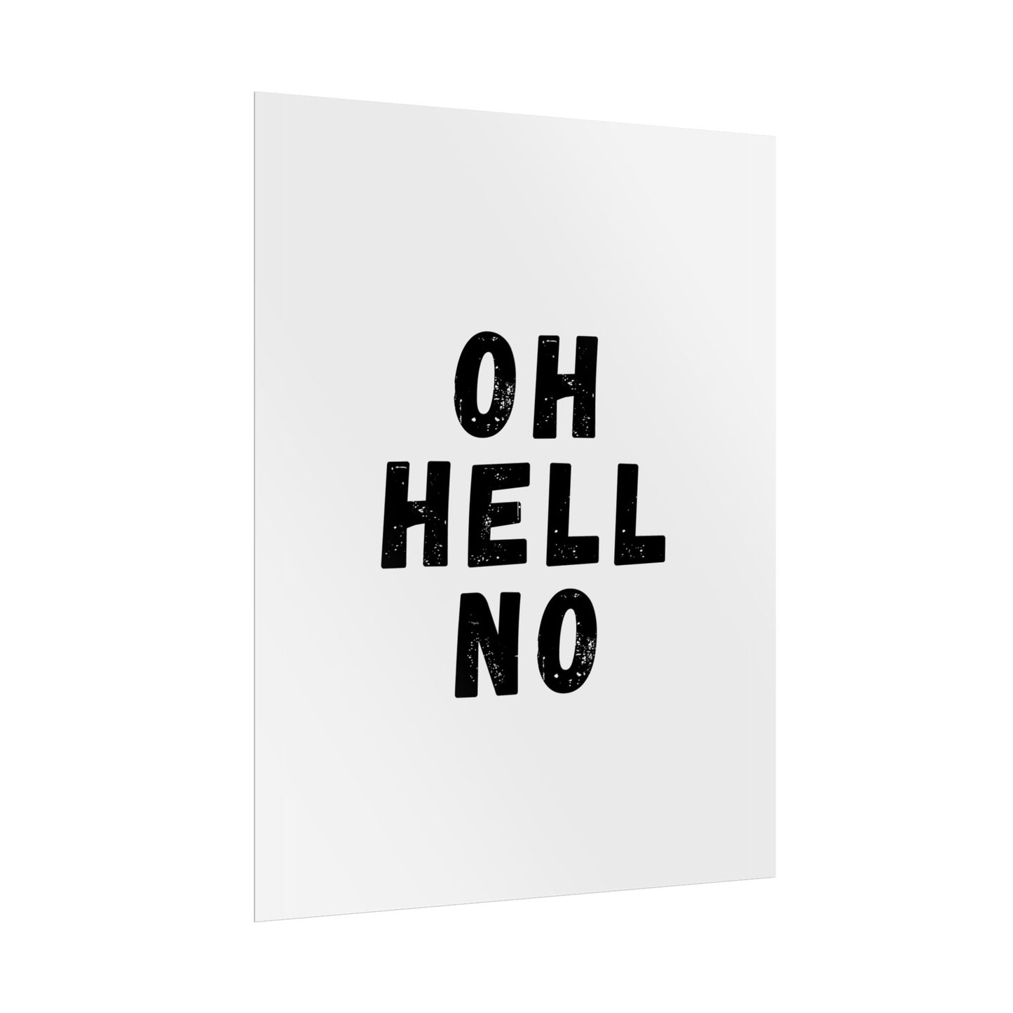 Oh Hell No - Poster