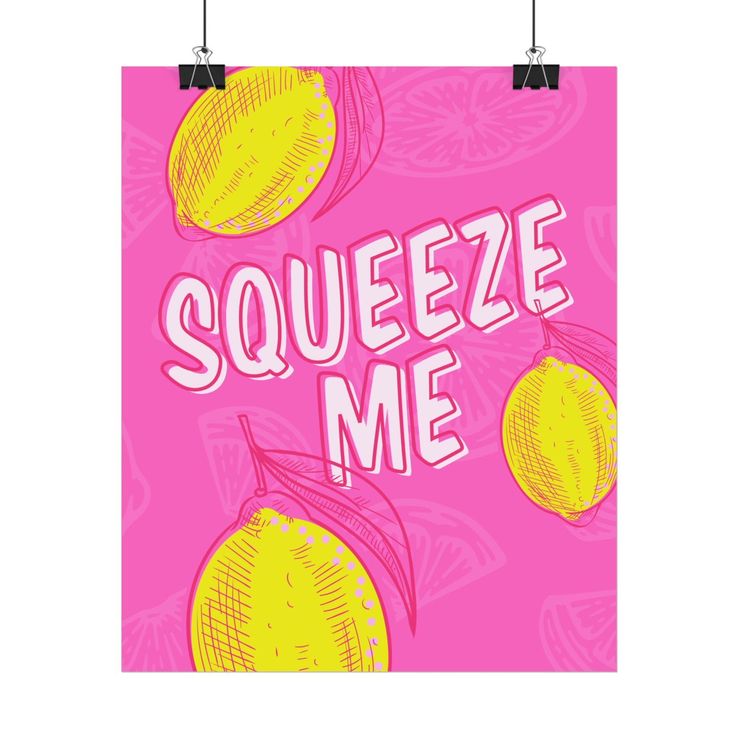 Squeeze Me, Lemons - Poster