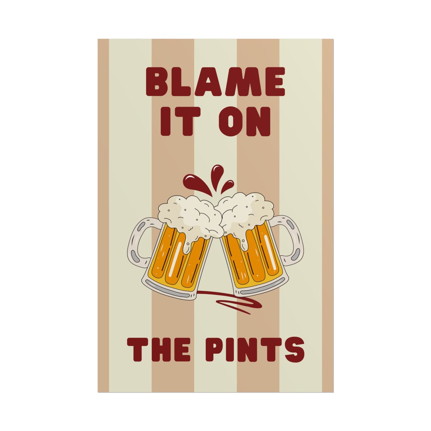 Blame It On The Pints - Poster