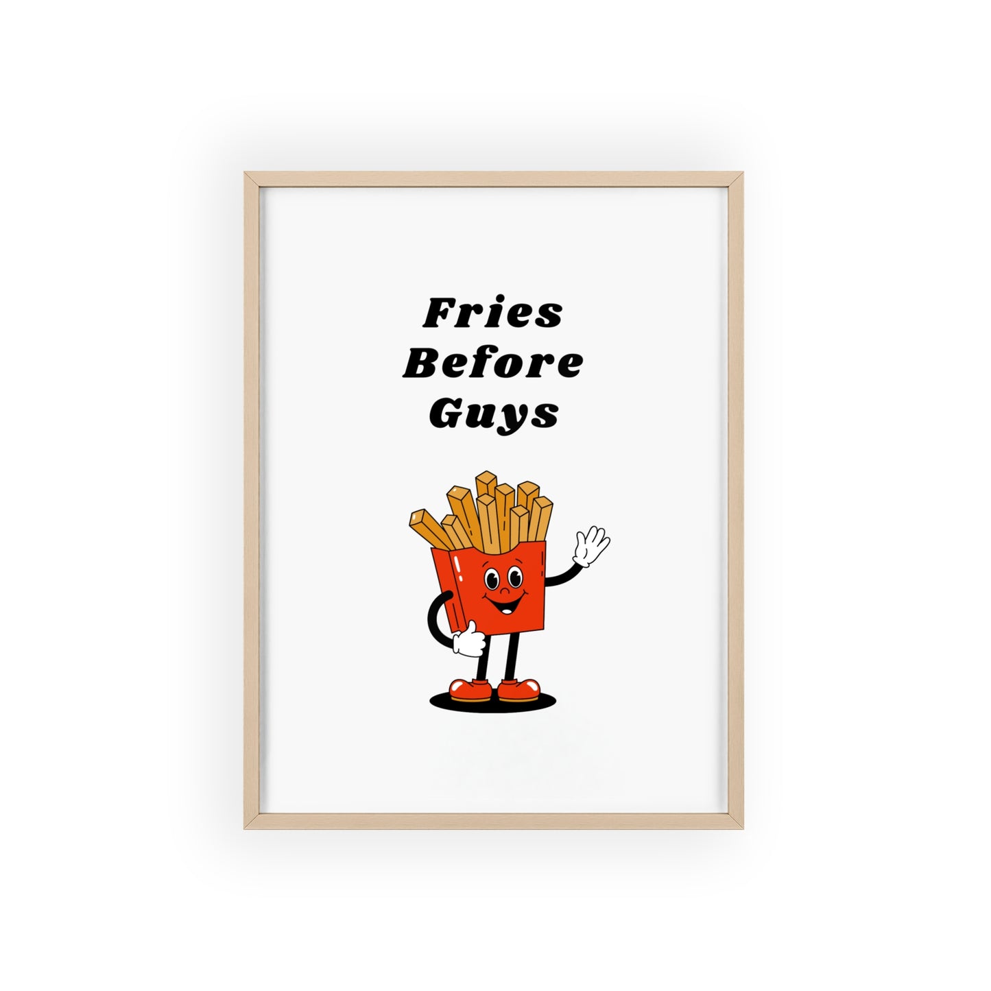 Fries Before Guys - Frame