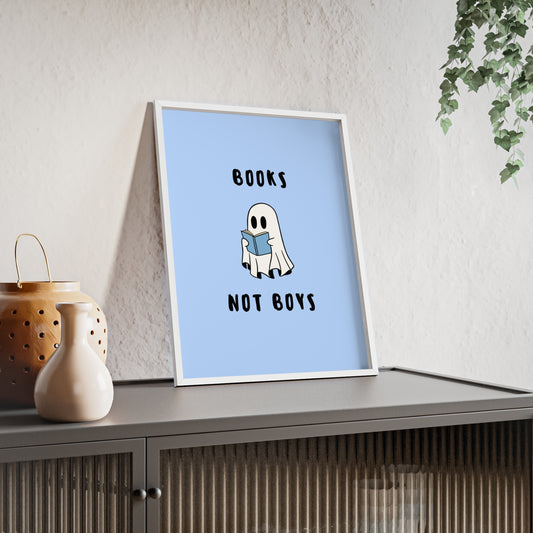 Books not Boys ( Blue ) - Frame