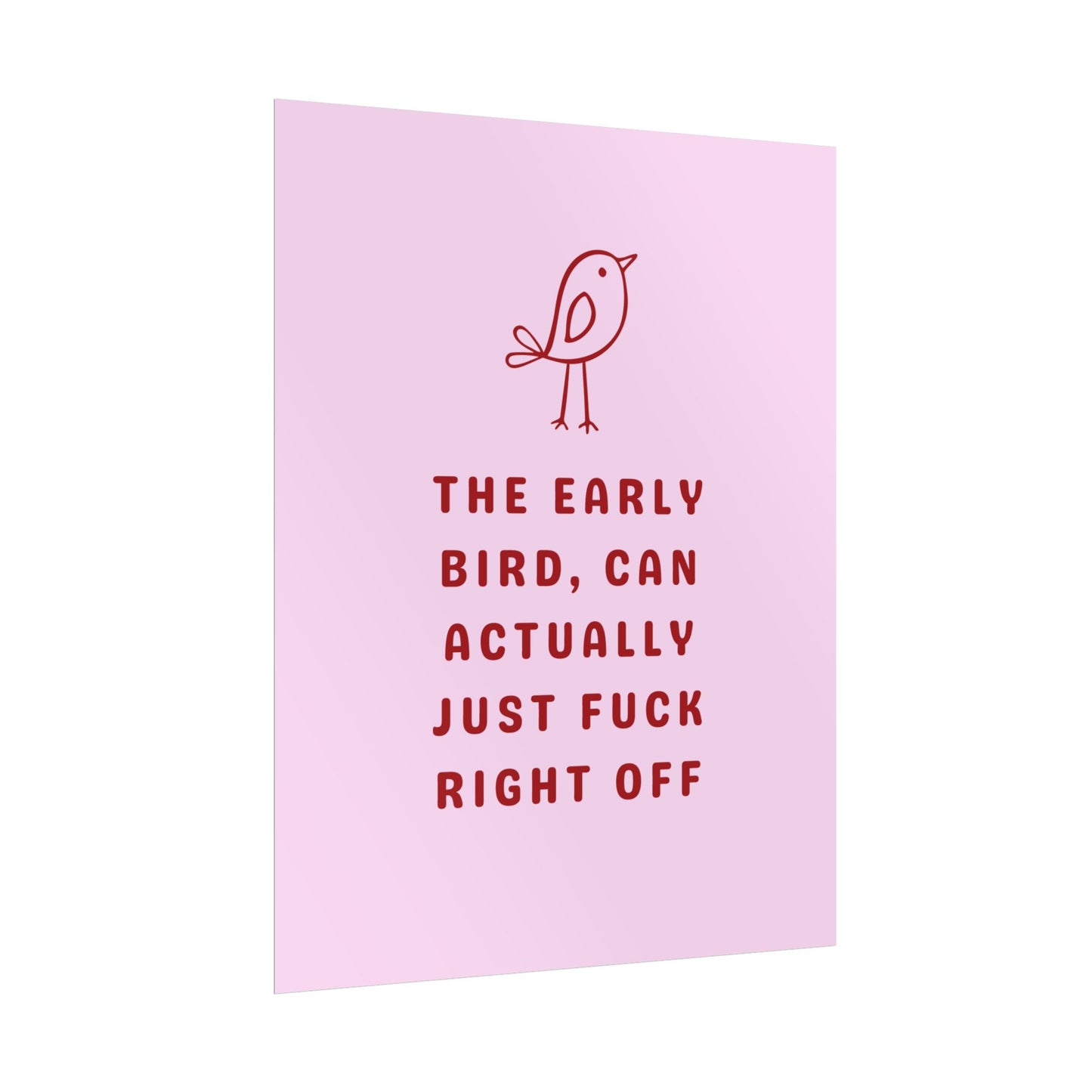 Early Birds ( Cherry Pink ) - Poster