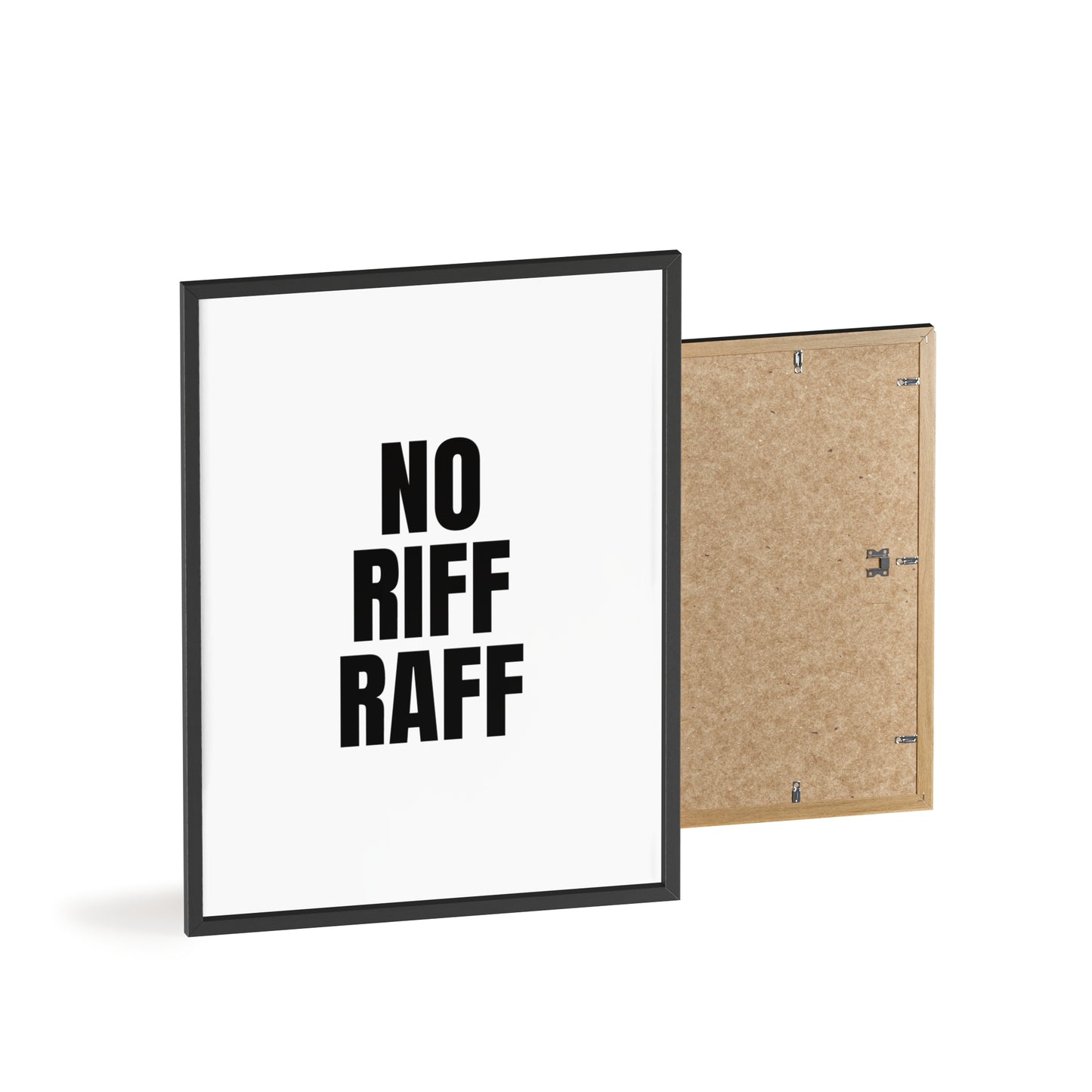 No Riff Raff - Frame