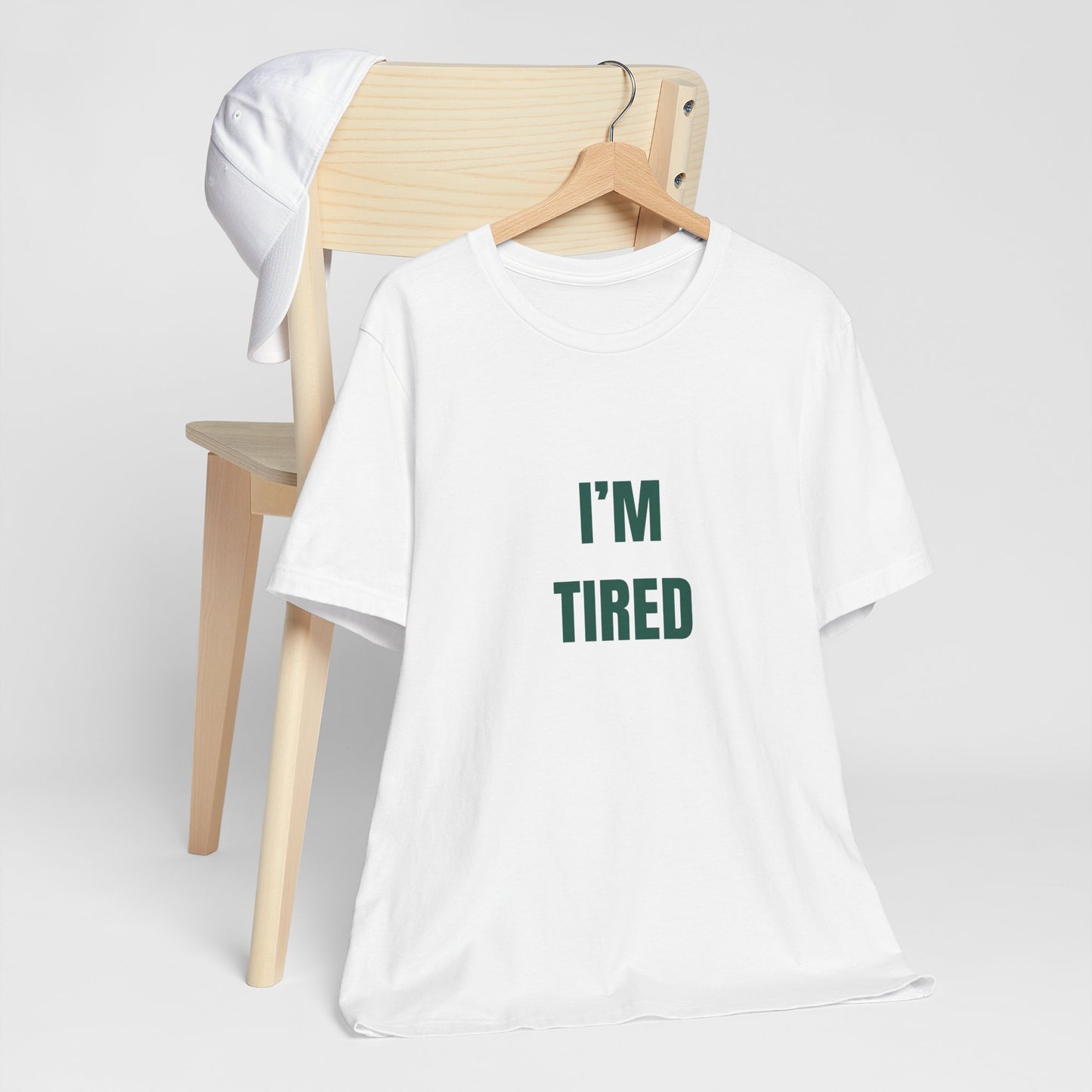 I'm Tired ( Forest Green ) | Retro Tee | Organic Unisex T Shirt